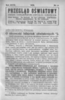 Przegląd Oświatowy: organ Towarzystwa Czytelni Ludowych 1932 R.27 Nr4