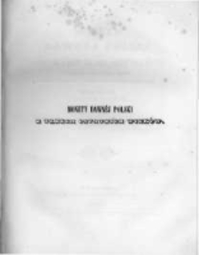 Monety dawnej Polski jakoteż prowincyj i miast do niej niegdy należących, z trzech ostatnich wiek&oacute;w zebrane, uporządkowane i z przywiedzeniem źr&oacute;deł historycznych opisane przez Ignacego Zag&oacute;rskiego