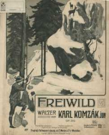 Op. 310, Freiwild