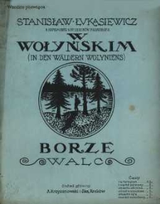 Op. 3, W wołyńskim borze