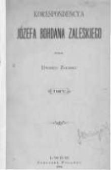 Korespondencya J&oacute;zefa Bohdana Zaleskiego. T.5