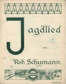 Op. 82, Jagdlied