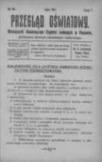Przegląd Oświatowy: miesiecznik Towarzystwa Czytelni Ludowych w Poznaniu: poświęcony sprawom oświatowym i kulturalnym 1912.07 R.7 Z.7