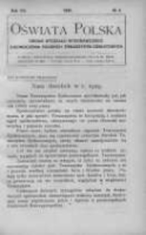 Oświata Polska: organ Wydziału Wykonawczego Zjednoczenia Polskich Towarzystw Oświatowych 1930 R.7 Nr4