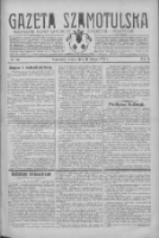 Gazeta Szamotulska: niezależne pismo narodowe, społeczne i polityczne 1931.02.21 R.10 Nr22