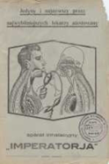 Aparat inhalacyjny "Imperatorja". Jedyny i najnowszy przez najwybitniejszych lekarzy atestowany