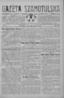 Gazeta Szamotulska: niezależne pismo narodowe, społeczne i polityczne 1932.02.09 R.11 Nr15