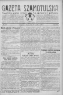 Gazeta Szamotulska: niezależne pismo narodowe, społeczne i polityczne 1932.04.26 R.11 Nr47