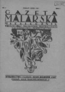 Gazeta Malarska: miesięcznik poświęcony malarstwu dekoracyjnemu, lakiernictwu i pozłotnictwu: organ Związku Cech&oacute;w Malarskich i Lakierniczych 1928 lipiec R.1 Nr3
