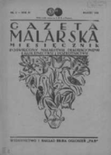 Gazeta Malarska: miesięcznik poświęcony malarstwu dekoracyjnemu, lakiernictwu i pozłotnictwu: organ Związku Cech&oacute;w Malarskich i Lakierniczych 1931 marzec R.4 Nr3