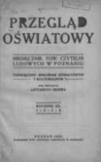 Przegląd Oświatowy: miesięcznik Towarzystwa Czytelni Ludowych w Poznaniu poświęcony sprawom oświatowym i kulturalnym 1925 styczeń R.20