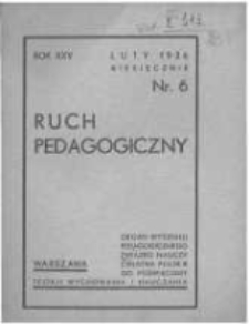 Ruch Pedagogiczny. 1935-1936 R.25 nr6