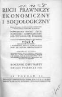 Ruch Prawniczy Ekonomiczny i Socjologiczny: organ Wydziału Prawno-Ekonomicznego Uniwersytetu i Wyższej Szkoły Handlowej w Poznaniu: poświęcony nauce i życiu prawnemu i gospodarczemu Rzeczypospolitej Polskiej 1932 R.12 II p&oacute;łrocze