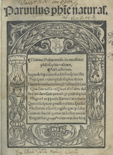 Parvulus philosophie naturalis cu[m] expositio[n]e textuali ac dubioru[m] [...] dissolutio[n]e ad intentione[m] [Duns] Scoti [Ioannis] congesta in studio Cracovie[n]si a Joanne Stobnicensi [...]