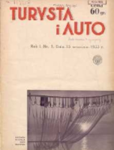 Turysta i Auto: pismo miesięczne ilustrowane: oficjalny organ Polskiego Touring Klubu 1933.09.15 R.1 Nr1