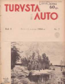 Turysta i Auto: pismo miesięczne ilustrowane: oficjalny organ Polskiego Touring Klubu 1934.03.15 R.2 Nr3