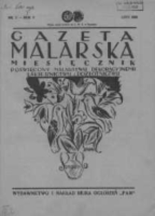 Gazeta Malarska: miesięcznik poświęcony malarstwu dekoracyjnemu, lakiernictwu i pozłotnictwu: organ Związku Cechów Malarskich i Lakierniczych 1932 luty R.5 Nr2