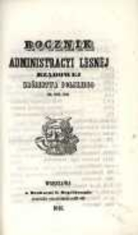Rocznik Administracyi Leśnej Rządowej Kr&oacute;lestwa Polskiego na rok 1845