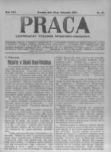 Praca: ilustrowany tygodnik społeczno-narodowy. 1921.11.20 R.25 nr47