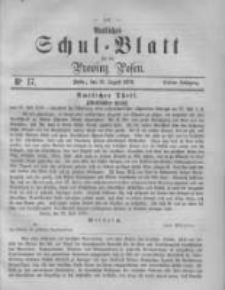 Amtliches Schul-Blatt f&uuml;r die Provinz Posen 1870.08.13 Jg.3 Nr17