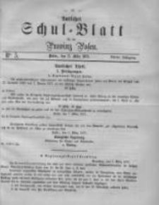 Amtliches Schul-Blatt f&uuml;r die Provinz Posen 1871.03.11 Jg.4 Nr5