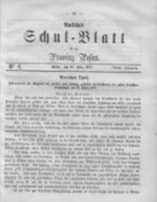Amtliches Schul-Blatt f&uuml;r die Provinz Posen 1871.03.25 Jg.4 Nr6