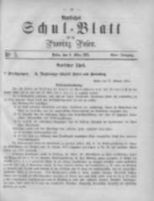 Amtliches Schul-Blatt f&uuml;r die Provinz Posen 1875.03.06 Jg.8 Nr5