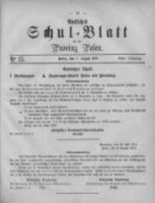 Amtliches Schul-Blatt f&uuml;r die Provinz Posen 1875.08.07 Jg.8 Nr15