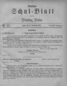 Amtliches Schul-Blatt f&uuml;r die Provinz Posen 1881.09.17 Jg.14 Nr15