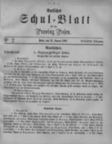 Amtliches Schul-Blatt f&uuml;r die Provinz Posen 1882.01.28 Jg.15 Nr2