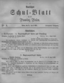 Amtliches Schul-Blatt f&uuml;r die Provinz Posen 1882.04.25 Jg.15 Nr8