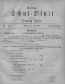 Amtliches Schul-Blatt f&uuml;r die Provinz Posen 1882.07.15 Jg.15 Nr12