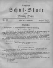 Amtliches Schul-Blatt f&uuml;r die Provinz Posen 1882.08.01 Jg.15 Nr13