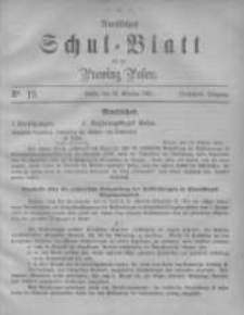 Amtliches Schul-Blatt für die Provinz Posen 1882.10.28 Jg.15 Nr19