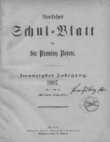 Amtliches Schul-Blatt f&uuml;r die Provinz Posen 1887.01.20 Jg.20 Nr1