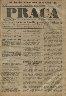 Praca: tygodnik dla wszystkich stan&oacute;w, poświęcony sprawom handlu, przemysłu i rolnictwa. 1897.05.09 R.2 nr78