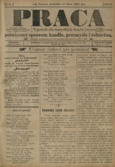 Praca: tygodnik dla wszystkich stan&oacute;w, poświęcony sprawom handlu, przemysłu i rolnictwa. 1897.07.11 R.2 nr87