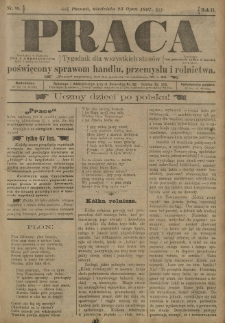 Praca: tygodnik dla wszystkich stan&oacute;w, poświęcony sprawom handlu, przemysłu i rolnictwa. 1897.07.25 R.2 nr89