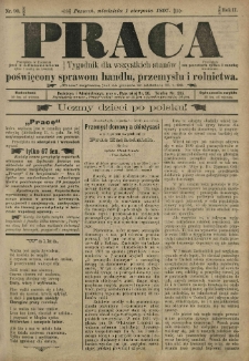Praca: tygodnik dla wszystkich stan&oacute;w, poświęcony sprawom handlu, przemysłu i rolnictwa. 1897.08.01 R.2 nr90