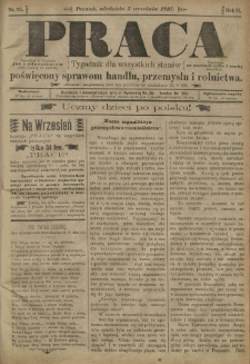 Praca: tygodnik dla wszystkich stan&oacute;w, poświęcony sprawom handlu, przemysłu i rolnictwa. 1897.09.05 R.2 nr95