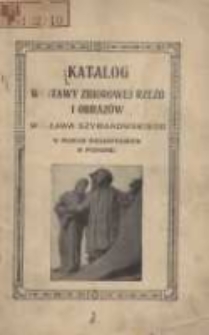 Katalog Wystawy Zbiorowej Rzeźb i Obrazów Wacława Szymanowskiego w Muzeum Wielkopolskim w Poznaniu