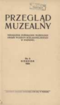 Przegląd Muzealny: miesięcznik poświęcony muzeologji: organ Muzeum Wielkopolskiego w Poznaniu 1920 sierpień Nr3