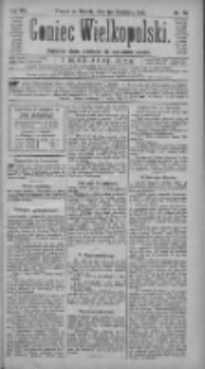 Goniec Wielkopolski: najtańsze pismo codzienne dla wszystkich stan&oacute;w 1884.04.01 R.8 Nr76