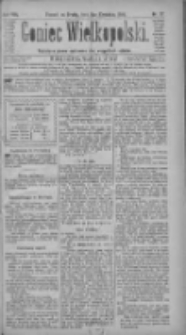 Goniec Wielkopolski: najtańsze pismo codzienne dla wszystkich stan&oacute;w 1884.04.02 R.8 Nr77