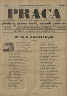 Praca: tygodnik dla wszystkich stan&oacute;w, poświęcony sprawom handlu, przemysłu i rolnictwa. 1897.10.31 R.2 nr103