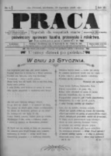 Praca: tygodnik dla wszystkich stan&oacute;w, poświęcony sprawom handlu, przemysłu i rolnictwa. 1898.01.30 R.3 nr5