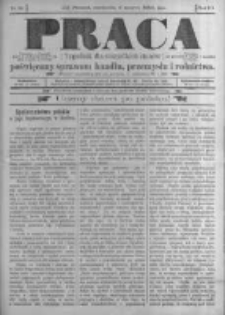 Praca: tygodnik dla wszystkich stan&oacute;w, poświęcony sprawom handlu, przemysłu i rolnictwa. 1898.03.06 R.3 nr10