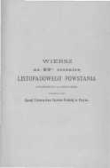 Wiersz na 58-mą rocznicę Listopadowego Powstania wygłoszony na obchodzie urządzonym przez Zarząd Towarzystwa Czytelni Polskiej w Paryżu