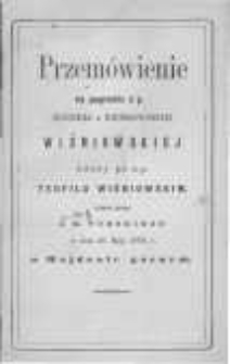 Przemówienie na pogrzebie ś.p. Korneli z Bieńkowskich Wiśniowskiej wdowy po ś.p. Teofilu Wiśniowskim, miane przez J.K. Turskiego w dniu 18. maja 1869 r. w Majdanie Górnym
