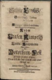 Der Sechste Carolus Die Sonne dieser Erden, treibt ihre Influentz Ins Glogsche F&uuml;rstenthum, Wenn ERzum ewigen und unterblichen Ruhm Den Grafen Nimptsch auffs neu Lands-Hauptmann l&auml;sset werden Am Dorotheen-Fest Ist dieser Freuden-Schein Drum stellt sich diese Schrifft auch unterth&auml;nigst ein Von Johann Christoph Petzold, Med. Doct. in Glogau.